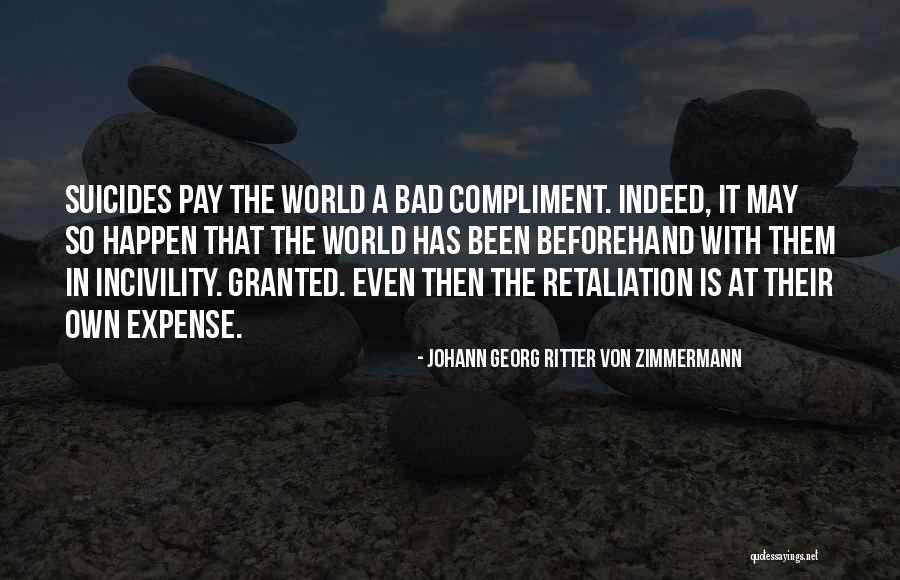 Johann Georg Ritter Von Zimmermann Quotes 927589 Johann Georg Ritter Von Zimmermann Quotes 927589