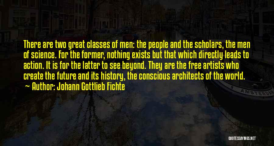 Johann Gottlieb Fichte Quotes 1072348