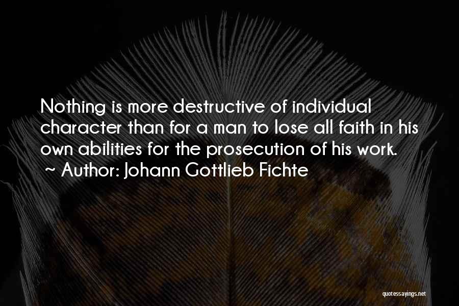 Johann Gottlieb Fichte Quotes 380029