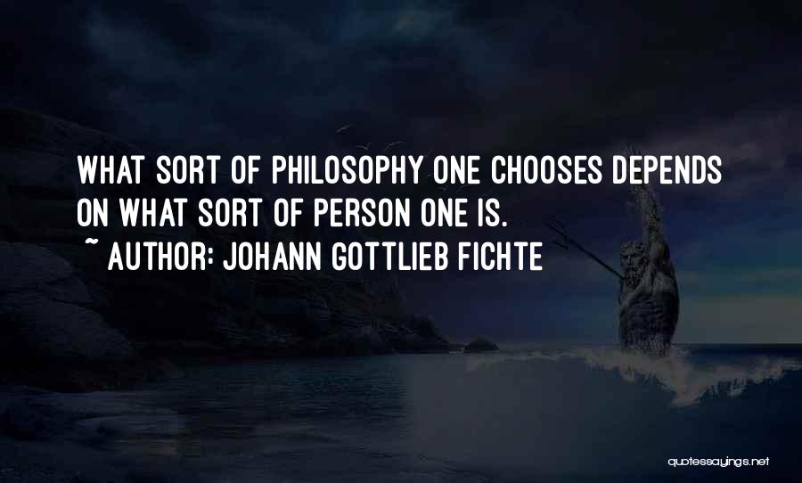 Johann Gottlieb Fichte Quotes 444017