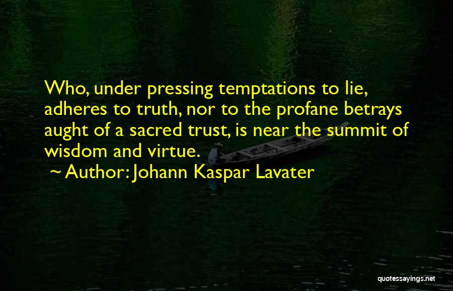 Johann Kaspar Lavater Quotes 1307163