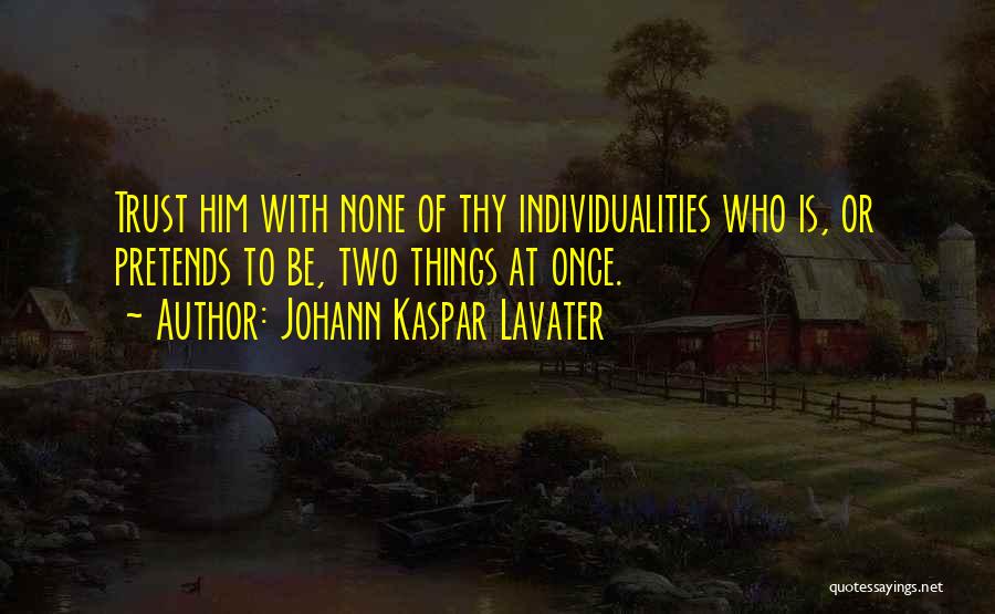 Johann Kaspar Lavater Quotes 1385039