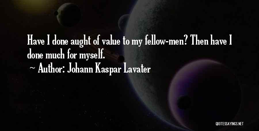 Johann Kaspar Lavater Quotes 1864122