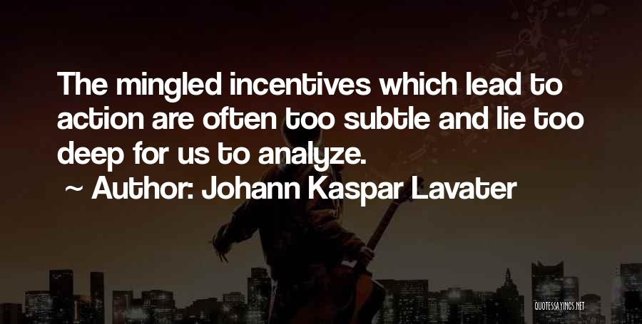 Johann Kaspar Lavater Quotes 2171640