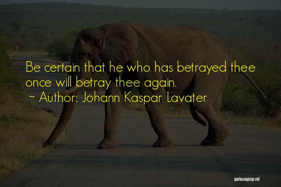 Johann Kaspar Lavater Quotes 229883