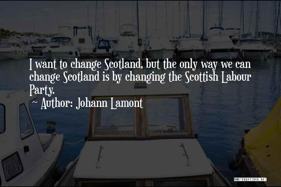 Johann Lamont Quotes 2227608