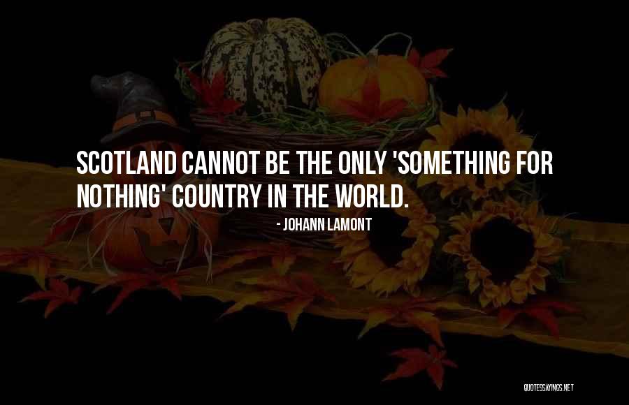 Johann Lamont Quotes 746546