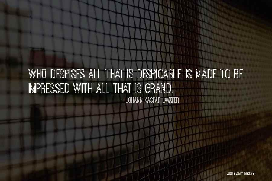 Johann Lavater Quotes By Johann Kaspar Lavater Johann Lavater Quotes By Johann Kaspar Lavater