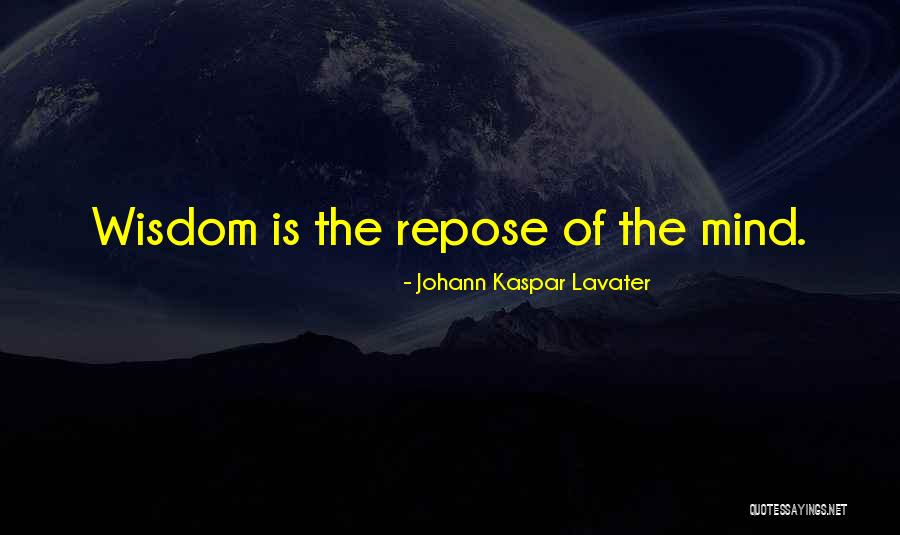 Johann Lavater Quotes By Johann Kaspar Lavater Johann Lavater Quotes By Johann Kaspar Lavater