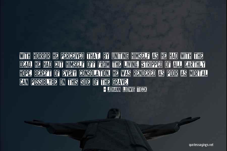 Johann Ludwig Tieck Quotes 1889865 Johann Ludwig Tieck Quotes 1889865