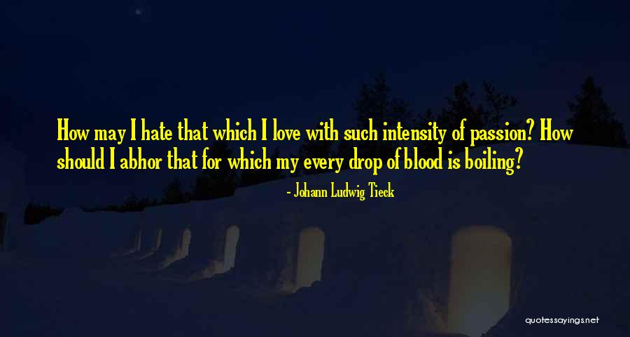 Johann Ludwig Tieck Quotes 532462 Johann Ludwig Tieck Quotes 532462