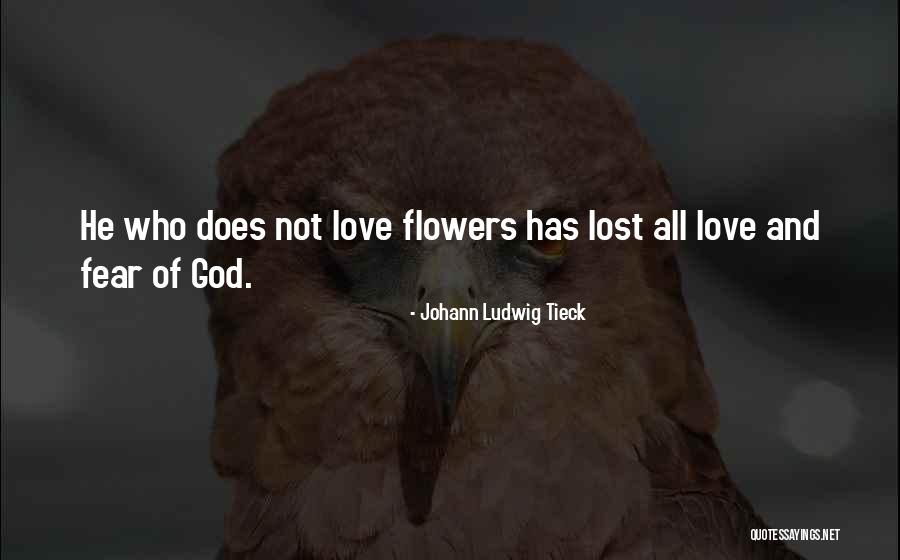 Johann Ludwig Tieck Quotes 99911 Johann Ludwig Tieck Quotes 99911