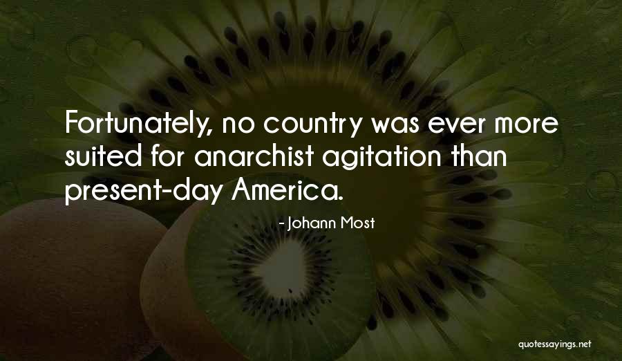 Johann Most Quotes 1232164