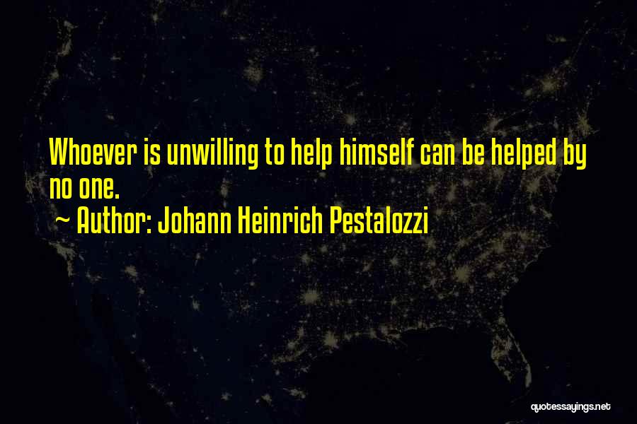Johann Pestalozzi Quotes By Johann Heinrich Pestalozzi