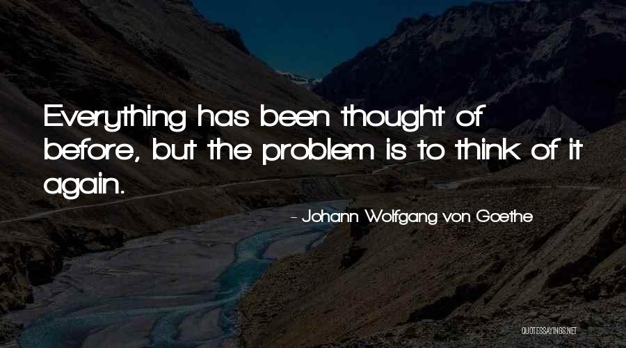Johann Von Goethe Quotes By Johann Wolfgang Von Goethe Johann Von Goethe Quotes By Johann Wolfgang Von Goethe