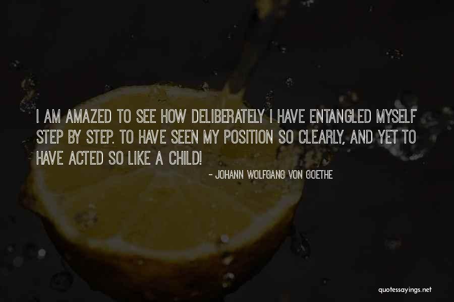 Johann Von Goethe Quotes By Johann Wolfgang Von Goethe Johann Von Goethe Quotes By Johann Wolfgang Von Goethe