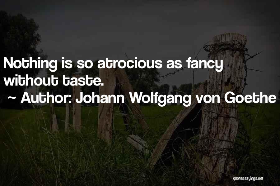 Johann Wolfgang Von Goethe Quotes 1217664