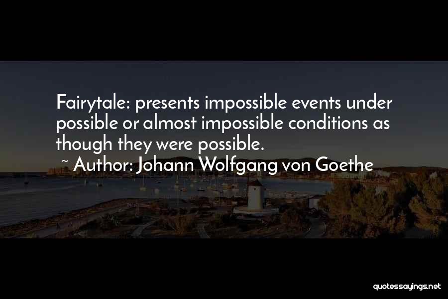 Johann Wolfgang Von Goethe Quotes 1279058