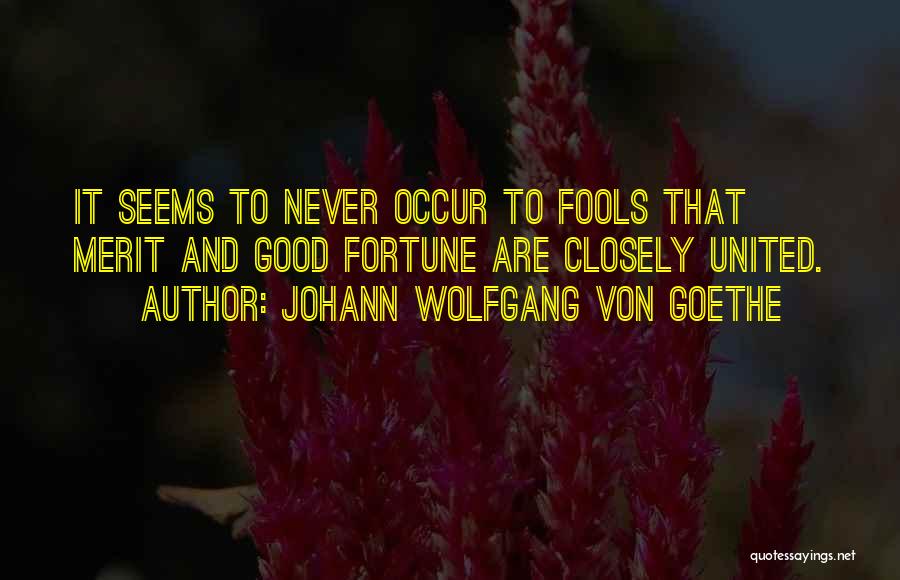 Johann Wolfgang Von Goethe Quotes 1527811