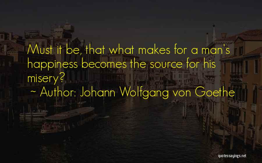 Johann Wolfgang Von Goethe Quotes 353585
