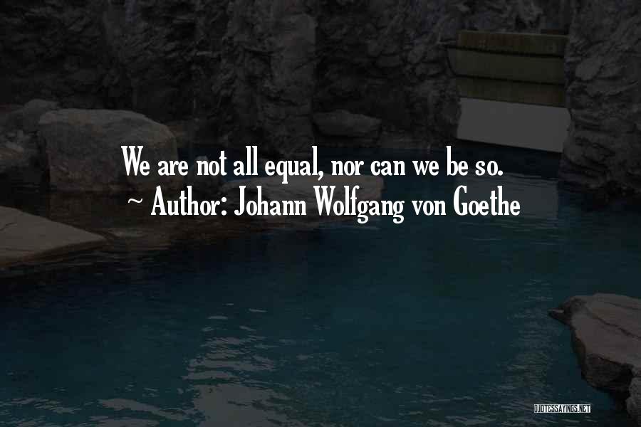 Johann Wolfgang Von Goethe Quotes 559734