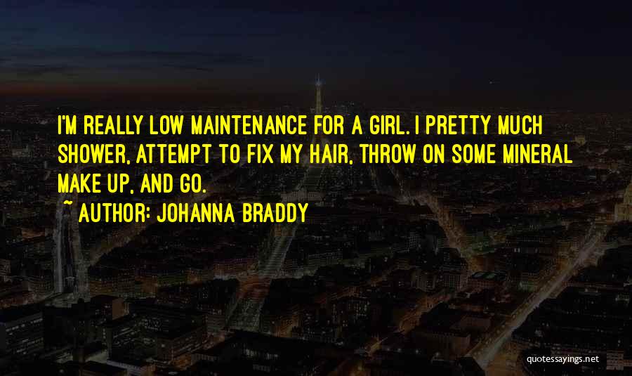 Johanna Braddy Quotes 561621