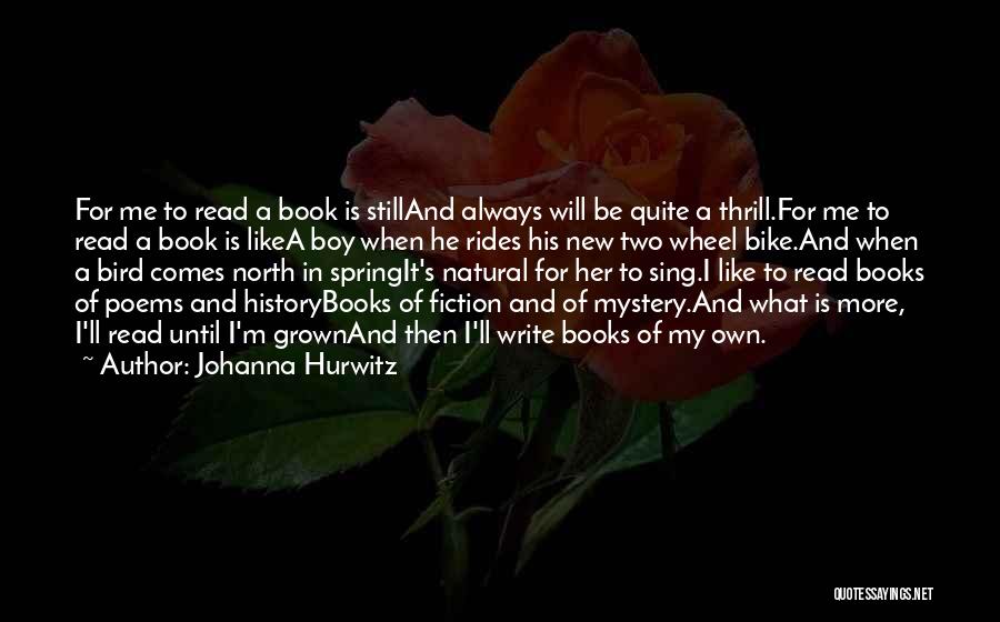 Johanna Hurwitz Quotes 662257