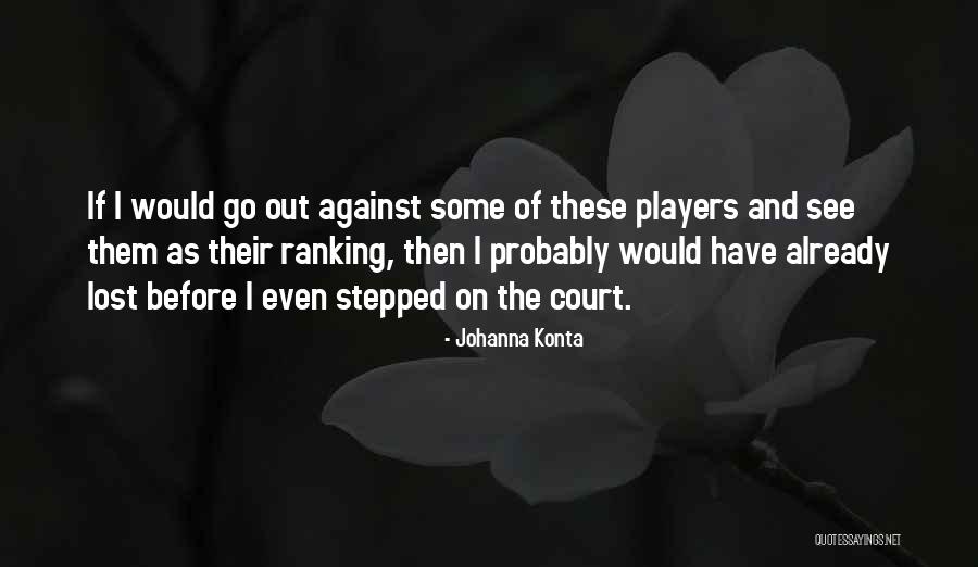 Johanna Konta Quotes 1398468 Johanna Konta Quotes 1398468