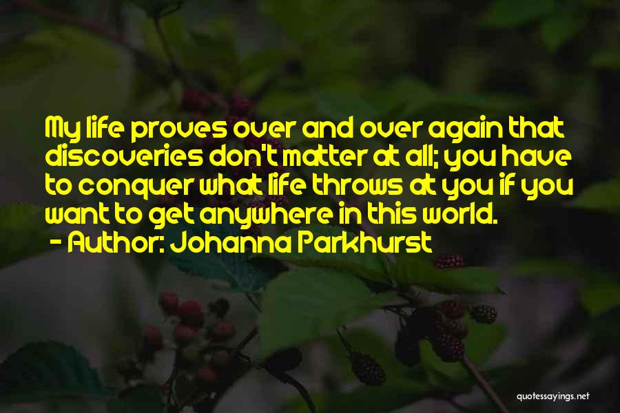 Johanna Parkhurst Quotes 2216719