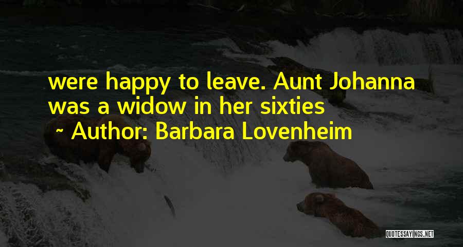 Johanna Quotes By Barbara Lovenheim