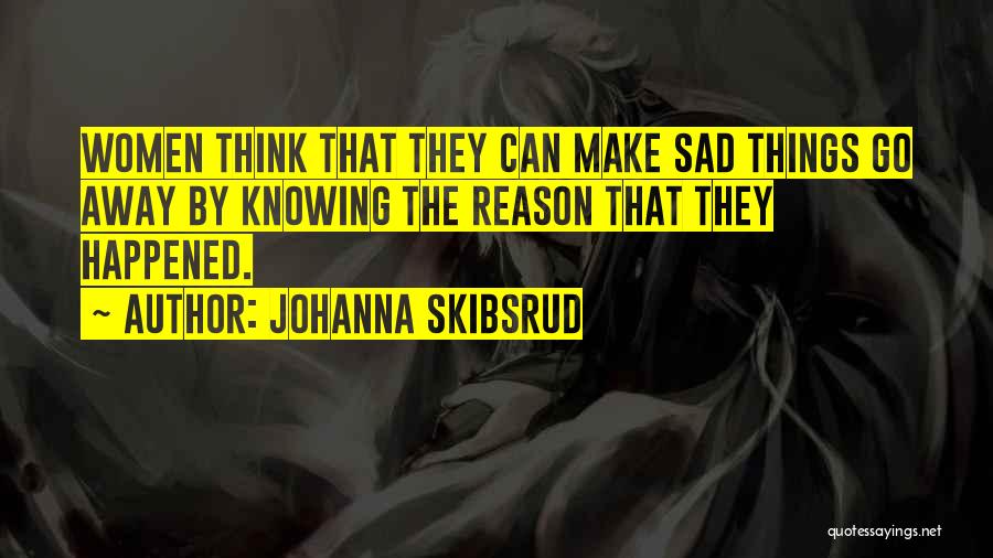 Johanna Quotes By Johanna Skibsrud