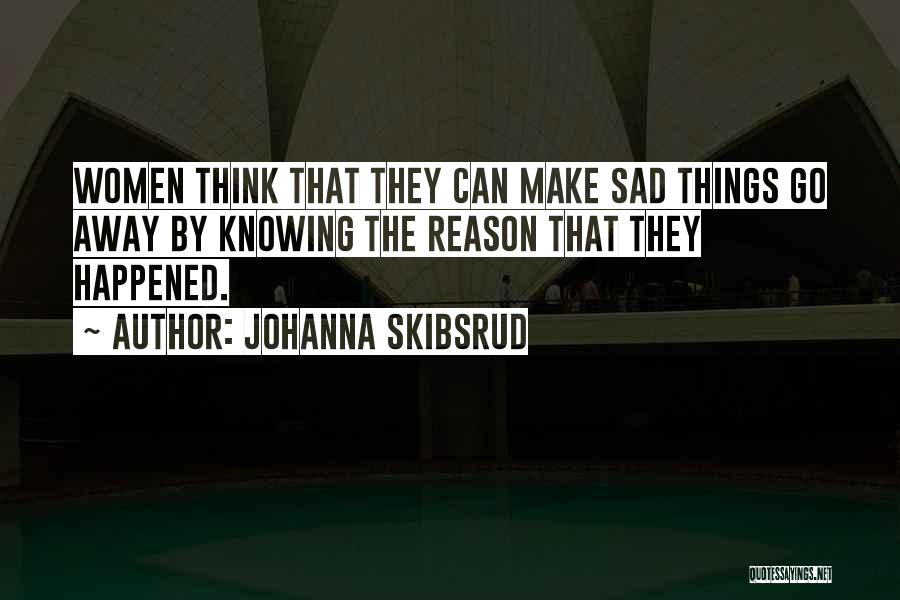 Johanna Skibsrud Quotes 864004