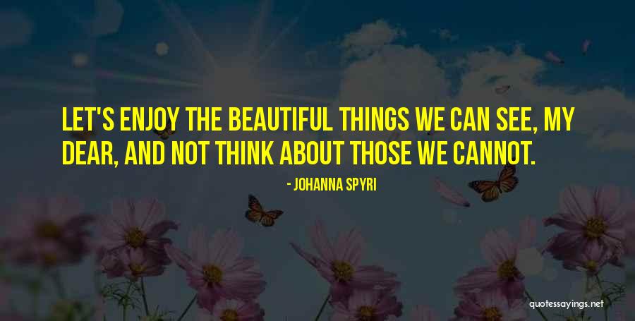 Johanna Spyri Quotes 1141894 Johanna Spyri Quotes 1141894