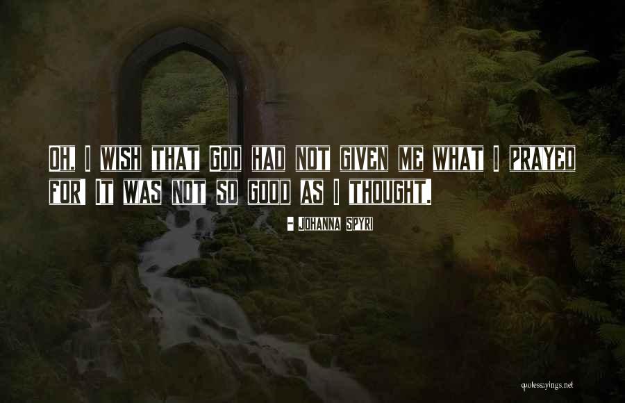 Johanna Spyri Quotes 1456985 Johanna Spyri Quotes 1456985