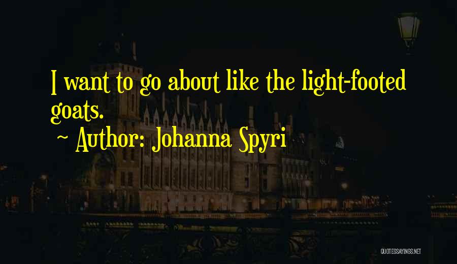 Johanna Spyri Quotes 1765908