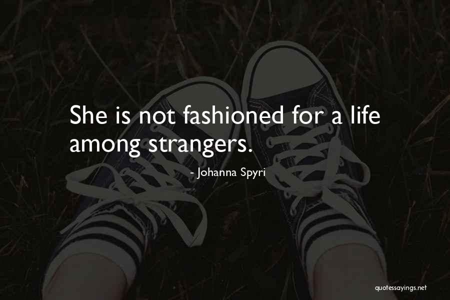 Johanna Spyri Quotes 1951981 Johanna Spyri Quotes 1951981