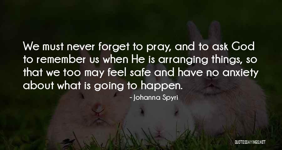 Johanna Spyri Quotes 668827 Johanna Spyri Quotes 668827