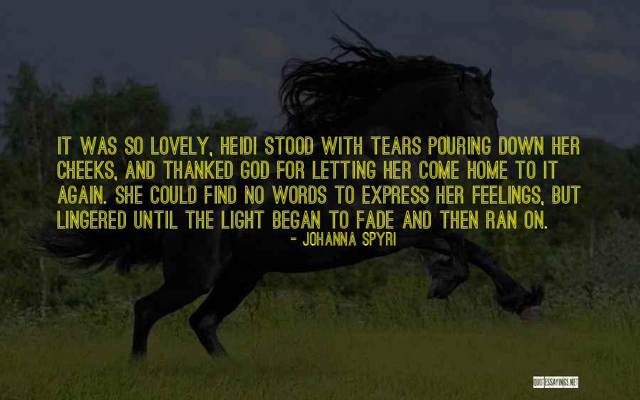 Johanna Spyri Quotes 797922