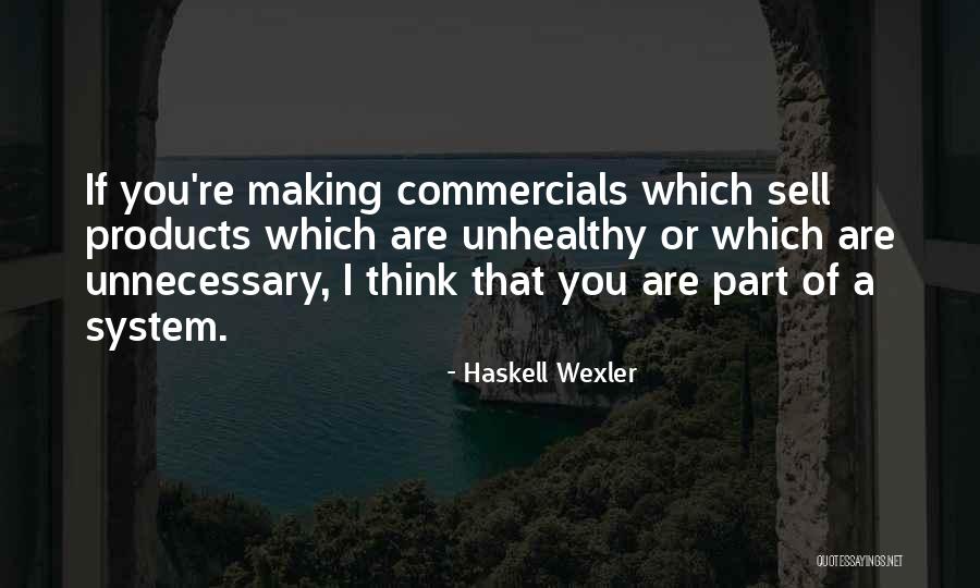 Johannan Frost Quotes By Haskell Wexler Johannan Frost Quotes By Haskell Wexler