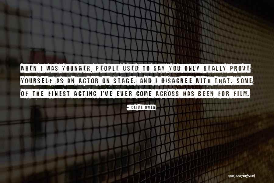 Johanne Rahaman Quotes By Clive Owen Johanne Rahaman Quotes By Clive Owen