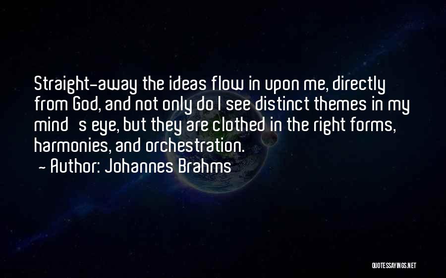 Johannes Brahms Quotes 1841389