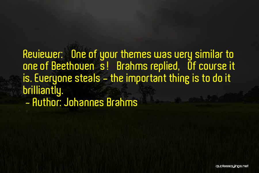 Johannes Brahms Quotes 1916800