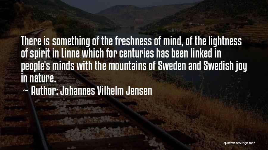 Johannes Jensen Quotes By Johannes Vilhelm Jensen