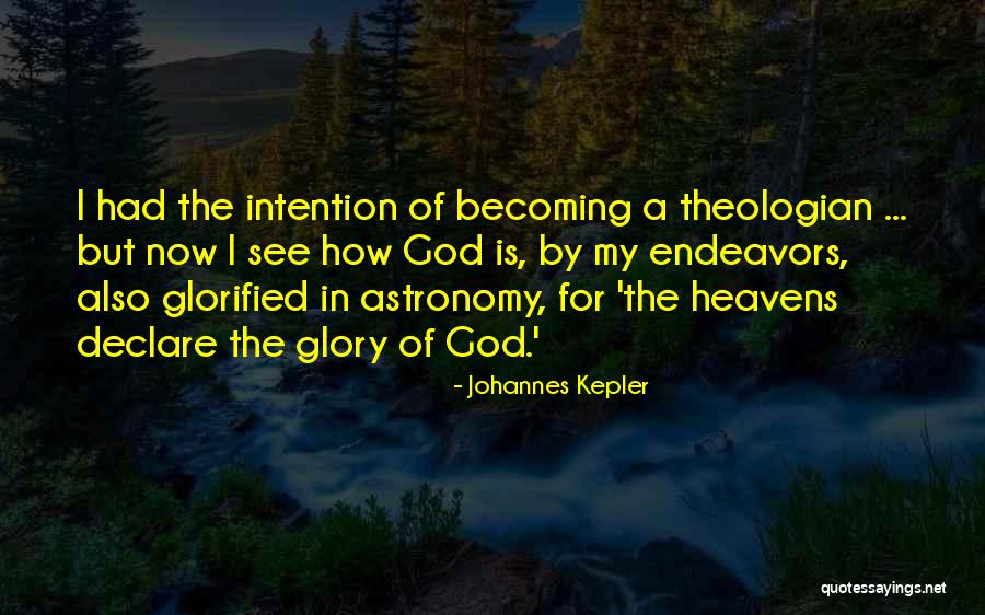 Johannes Kepler Quotes 2163077 Johannes Kepler Quotes 2163077