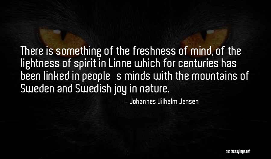 Johannes Vilhelm Jensen Quotes 2036769