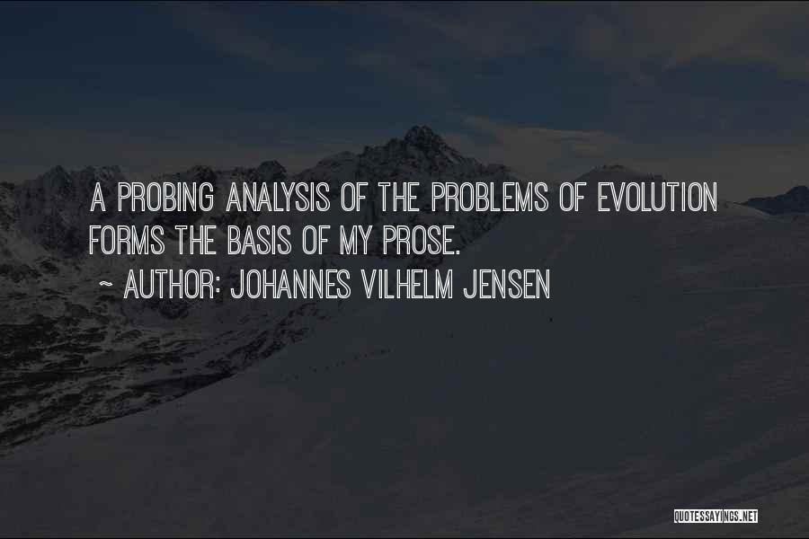 Johannes Vilhelm Jensen Quotes 552349