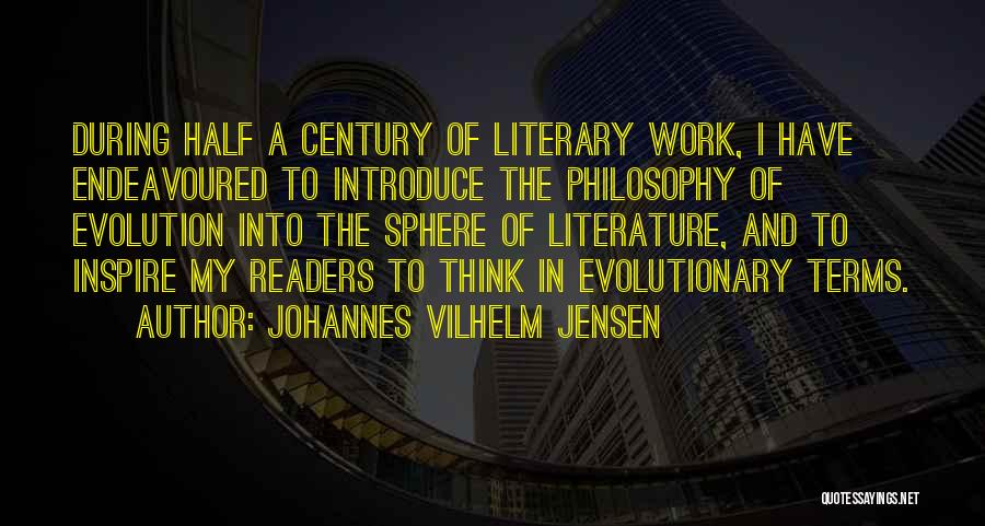 Johannes Vilhelm Jensen Quotes 624600