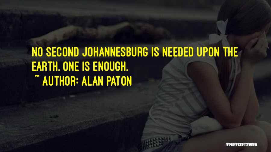 Johannesburg Quotes By Alan Paton