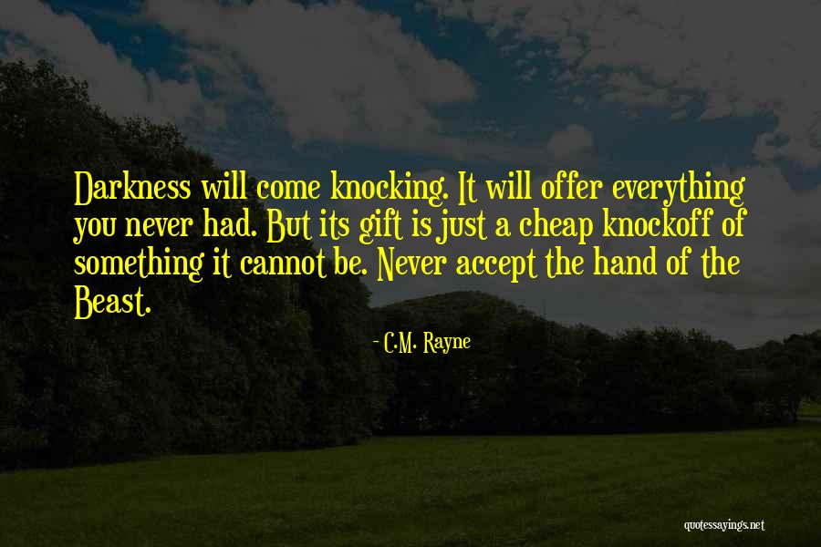 Johannine Gospel Quotes By C.M. Rayne Johannine Gospel Quotes By C.M. Rayne