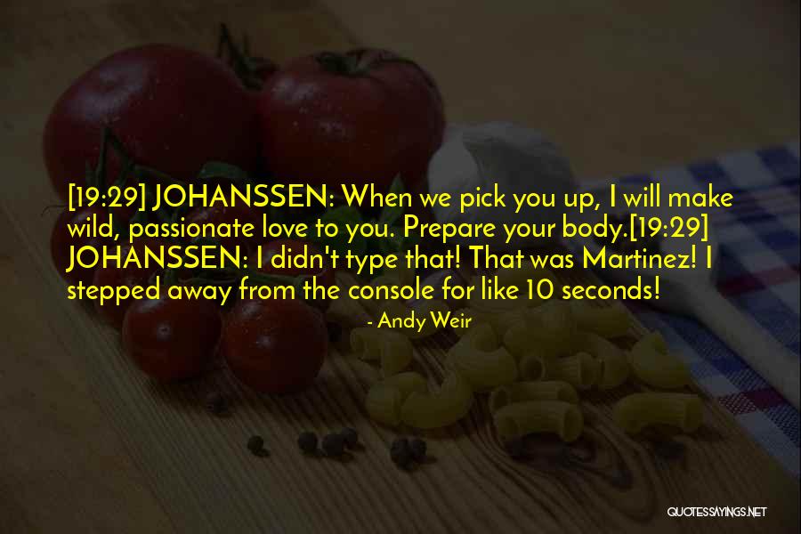 Johanssen Quotes By Andy Weir Johanssen Quotes By Andy Weir